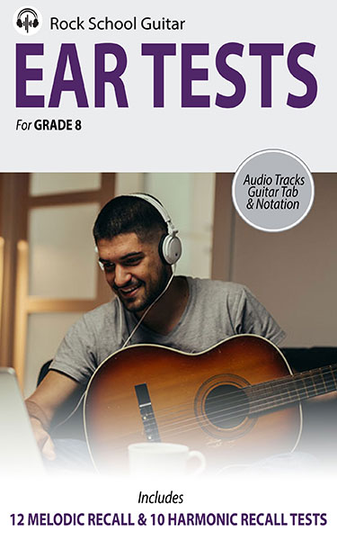 Rock School Guitar Ear Tests Grade 8